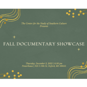 Text that says Fall Documentary Showcase at the Powerhouse Dec. 2 at 6:30 p.m.