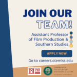 Join our team as Assistant Professor of Film Production & Southern Studies