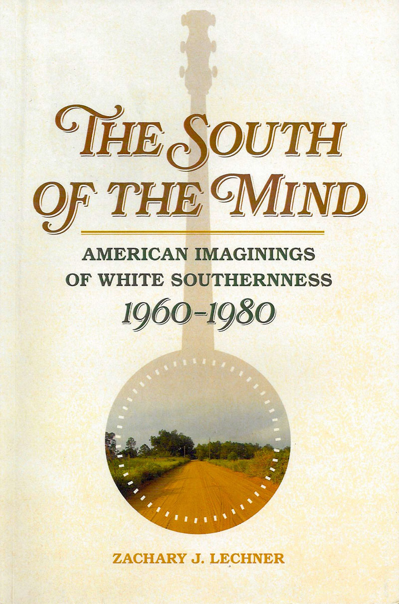 The South Of The Mind American Imaginings Of White - 