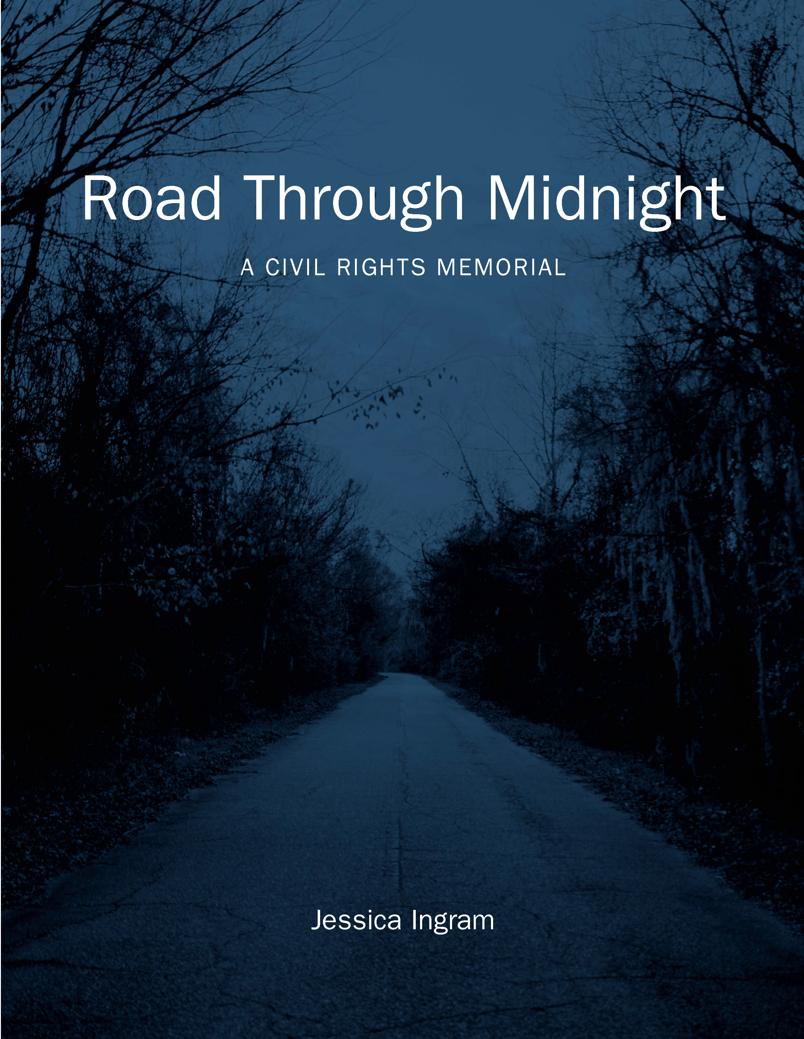 Road through Midnight: A Civil Rights Memorial